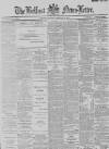 Belfast News-Letter Thursday 18 February 1886 Page 1