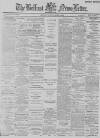 Belfast News-Letter Thursday 15 April 1886 Page 1