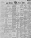 Belfast News-Letter Saturday 03 April 1886 Page 1