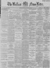 Belfast News-Letter Thursday 22 April 1886 Page 1