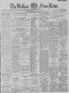 Belfast News-Letter Thursday 24 June 1886 Page 1