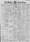 Belfast News-Letter Thursday 29 July 1886 Page 1