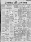 Belfast News-Letter Monday 08 November 1886 Page 1