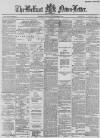 Belfast News-Letter Monday 06 December 1886 Page 1