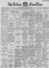 Belfast News-Letter Wednesday 15 December 1886 Page 1