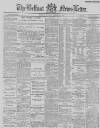 Belfast News-Letter Saturday 15 January 1887 Page 1
