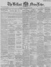 Belfast News-Letter Monday 24 January 1887 Page 1