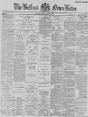Belfast News-Letter Friday 13 May 1887 Page 1