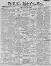 Belfast News-Letter Tuesday 14 June 1887 Page 1