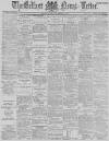 Belfast News-Letter Tuesday 13 September 1887 Page 1