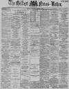 Belfast News-Letter Thursday 12 January 1888 Page 1