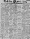 Belfast News-Letter Thursday 02 February 1888 Page 1