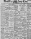 Belfast News-Letter Monday 11 June 1888 Page 1