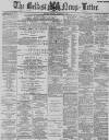Belfast News-Letter Monday 15 October 1888 Page 1