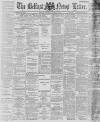 Belfast News-Letter Wednesday 16 January 1889 Page 1