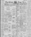 Belfast News-Letter Saturday 27 April 1889 Page 1
