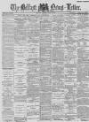 Belfast News-Letter Thursday 13 June 1889 Page 1