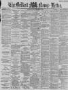 Belfast News-Letter Monday 02 September 1889 Page 1