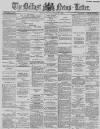 Belfast News-Letter Thursday 03 October 1889 Page 1