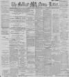Belfast News-Letter Saturday 16 November 1889 Page 1
