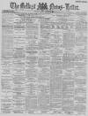 Belfast News-Letter Friday 17 January 1890 Page 1