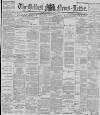 Belfast News-Letter Thursday 06 February 1890 Page 1
