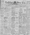 Belfast News-Letter Saturday 08 February 1890 Page 1