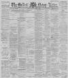 Belfast News-Letter Tuesday 04 March 1890 Page 1