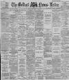 Belfast News-Letter Thursday 31 July 1890 Page 1