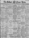 Belfast News-Letter Thursday 25 September 1890 Page 1