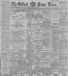 Belfast News-Letter Friday 03 April 1891 Page 1