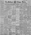 Belfast News-Letter Thursday 04 June 1891 Page 1