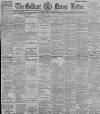 Belfast News-Letter Monday 03 August 1891 Page 1