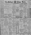 Belfast News-Letter Saturday 03 October 1891 Page 1