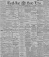 Belfast News-Letter Thursday 12 November 1891 Page 1