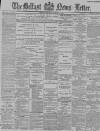Belfast News-Letter Thursday 07 January 1892 Page 1