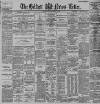 Belfast News-Letter Saturday 30 April 1892 Page 1