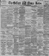 Belfast News-Letter Thursday 08 September 1892 Page 1