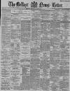 Belfast News-Letter Wednesday 14 September 1892 Page 1