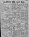 Belfast News-Letter Wednesday 07 December 1892 Page 1