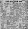 Belfast News-Letter Thursday 20 April 1893 Page 1