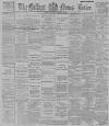 Belfast News-Letter Tuesday 10 October 1893 Page 1