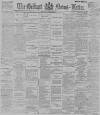Belfast News-Letter Tuesday 24 October 1893 Page 1