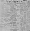 Belfast News-Letter Wednesday 20 December 1893 Page 1