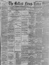 Belfast News-Letter Monday 08 January 1894 Page 1