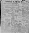 Belfast News-Letter Saturday 03 February 1894 Page 1