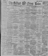 Belfast News-Letter Friday 09 February 1894 Page 1