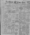 Belfast News-Letter Monday 19 February 1894 Page 1