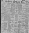 Belfast News-Letter Thursday 08 March 1894 Page 1
