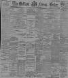 Belfast News-Letter Saturday 21 April 1894 Page 1